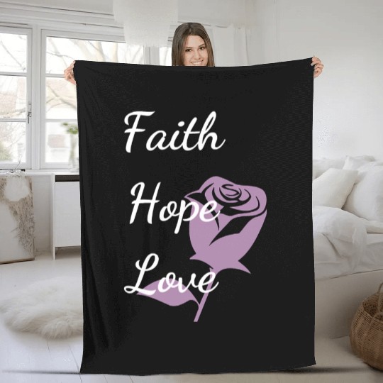 Faith Hope Love with a Rose Fleece Blankets