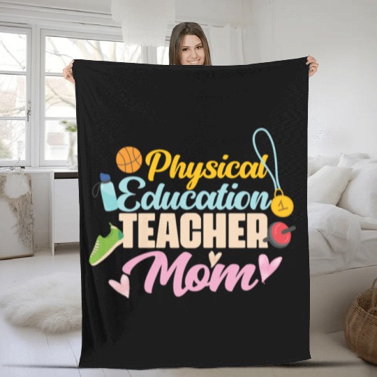 Physical Education Teacher Mom Phys Ed Fleece Blankets