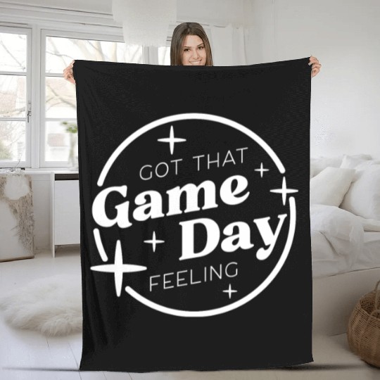 Got That Game Day Feeling Fleece Blankets