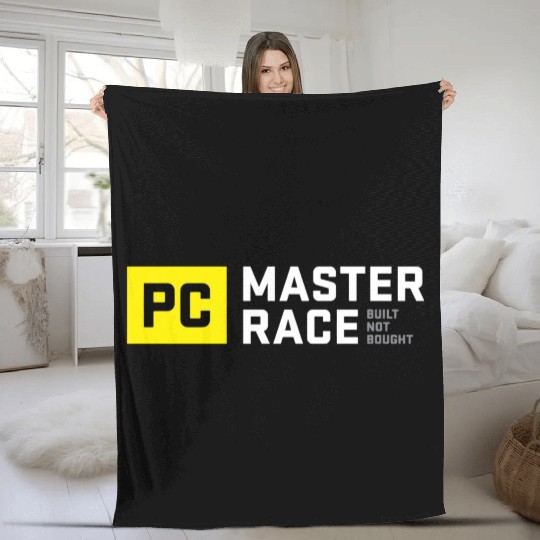 Pc Master Race Built Not Bought Glorious Fleece Blankets