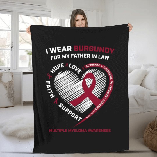 I Wear Burgundy Father In Law Multiple Myeloma Awa Fleece Blankets