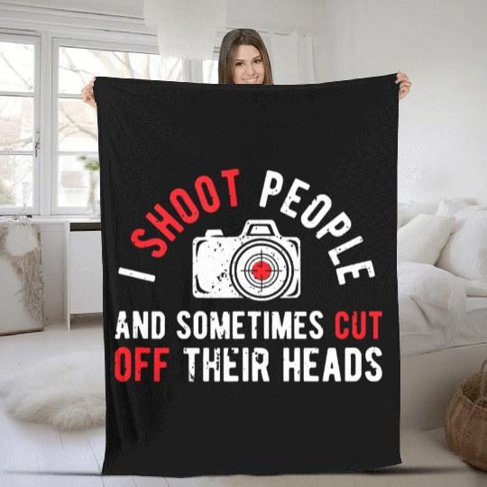 I Shoot People Funny Photography Humor Photographe Fleece Blankets