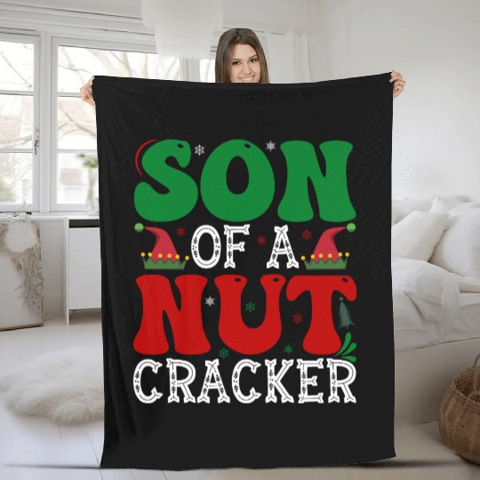 Son of a nut cracker Funny Christmas Fleece Blankets
