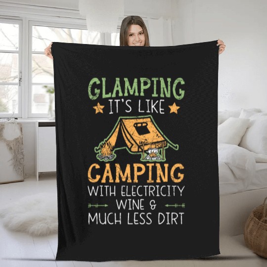 Glamping It's Like Camping With Electricity Camper Fleece Blankets