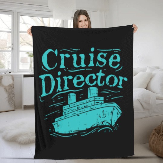 Cruise Director Cruising Ship Holidays vacation Fleece Blankets