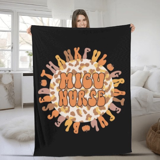 MICU Nurse Thanksgiving Medical ICU Nursing Gifts Fleece Blankets