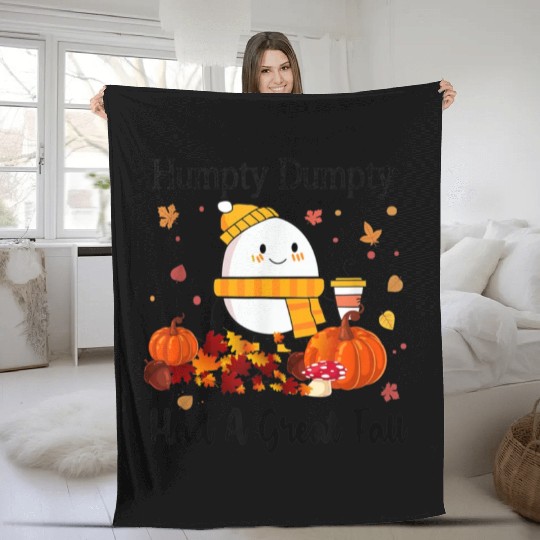 Humpty Dumpty Had A Great Fall Thanksgiving Autumn Fleece Blankets