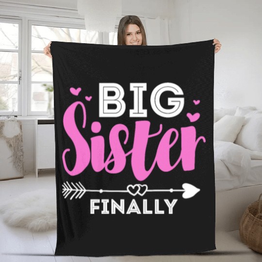 Big Sister Finally Fleece Blankets
