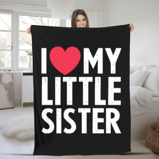 I Love My Little Sister Fleece Blankets