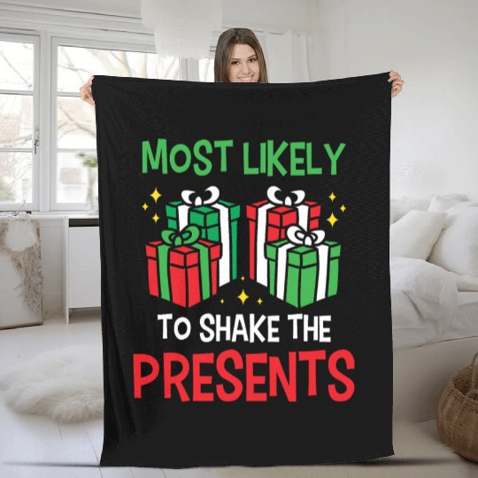 Christmas Most Likely To Shake Presents Funny Xmas Fleece Blankets