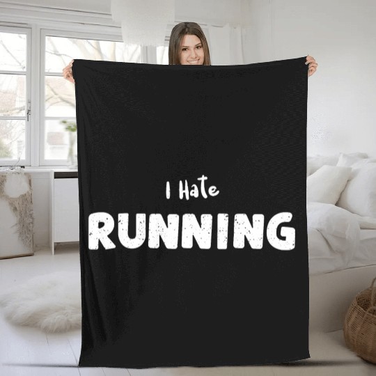 I Hate Running - Workout Fleece Blankets