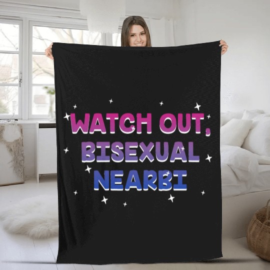 Watch Out Bisexual NearBi LGBTQ Bi Pride LGBT Fleece Blankets