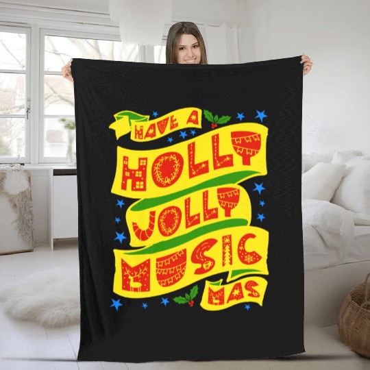 Have A Holly Jolly Musicmas Fleece Blankets
