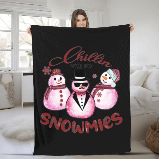 Chillin With My Snowmies | Funny Christmas Fleece Blankets