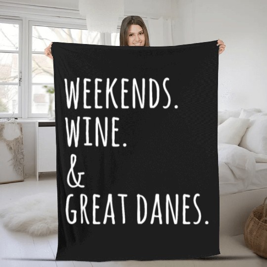 Weekends Wine And Great Dane Fleece Blankets