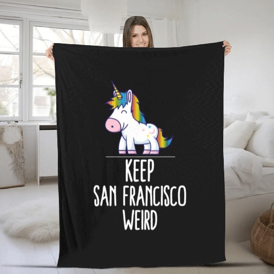 Keep San Francisco Weird Unicorn Liberal Eccentric Fleece Blankets