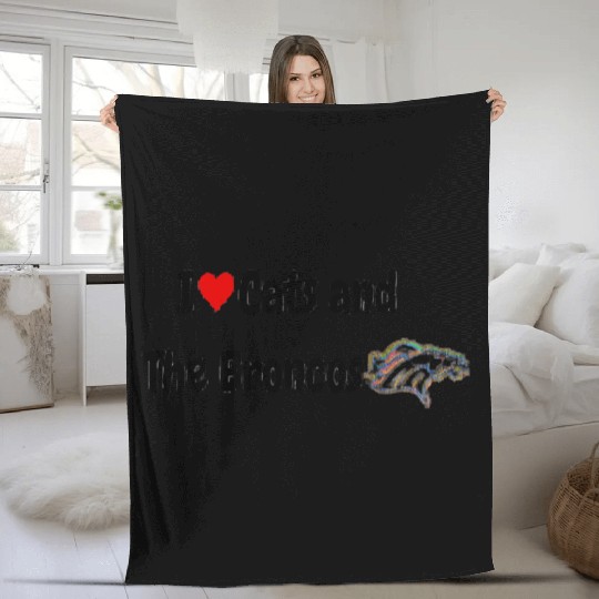 I Love Cats and The Broncos Fleece Blankets