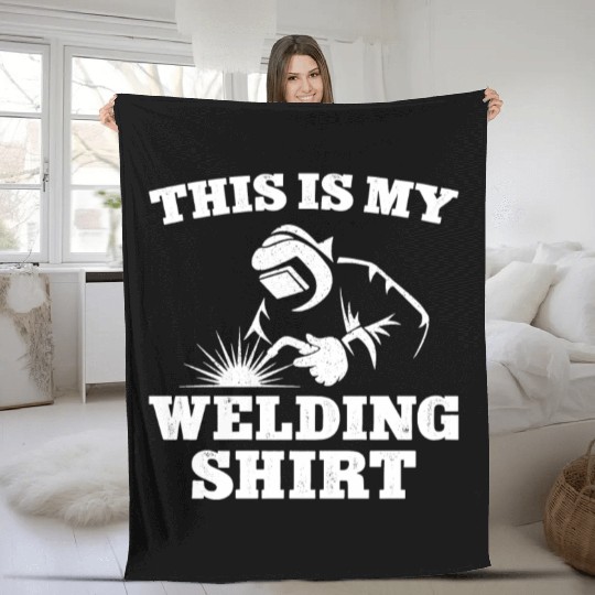 Welder Welding Vintage This Is My Fleece Blankets