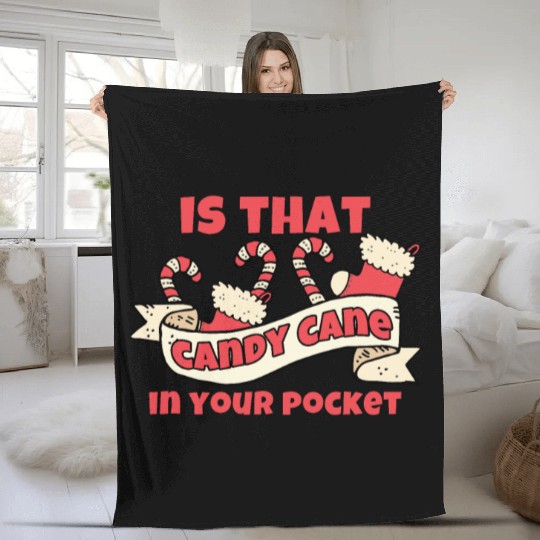 Candy Cane Is That Candy Cane In Your Pocket? Fleece Blankets