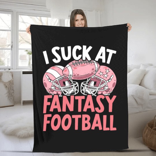 I Suck At Fantasy Football Auto Draft Sport Lover Fleece Blankets