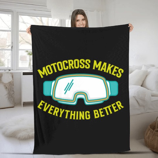 MOTOCROSS MAKES EVERYTHING BETTER Fleece Blankets