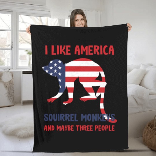 I like America, Squirrel Monkeys and maybe people Fleece Blankets