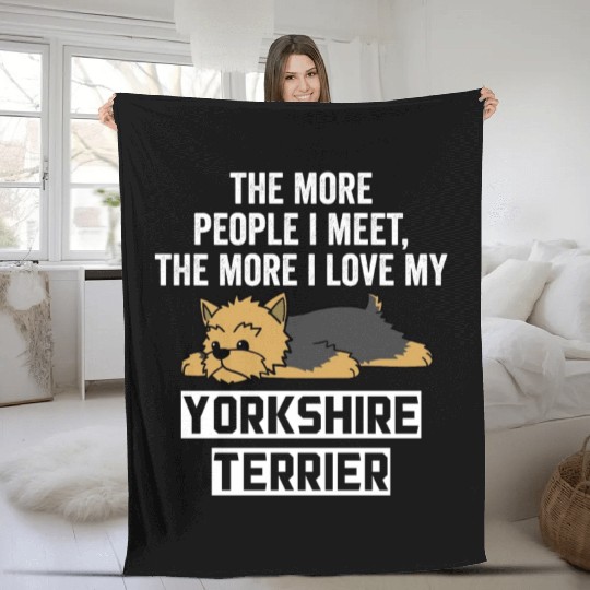The More I Love My Yorkshire Terrier Fleece Blankets