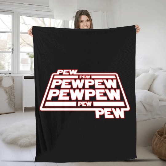 Pew Pew Pew Fleece Blankets