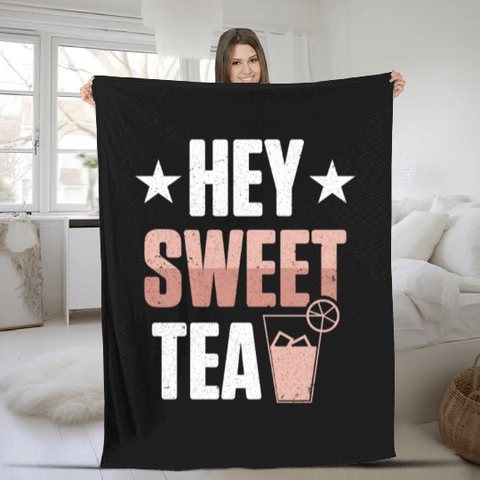 Funny Hey Sweet Tea Glass Drinking Iced Tea Fleece Blankets