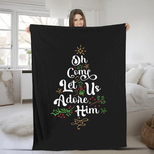 Oh Come Let Us Adore Him Jesus Family Christian Fleece Blankets