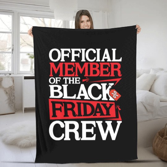 Official Member Of The Black Friday Crew Fleece Blankets