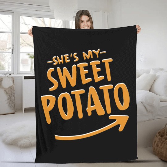 She Is My Sweet Potato Fleece Blankets