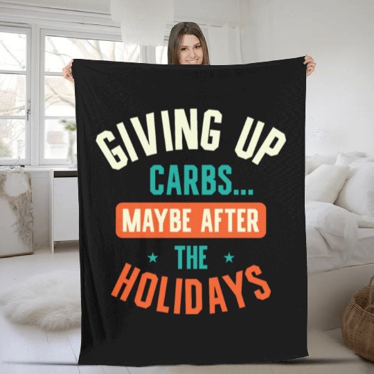 Christmas Holiday Carbs Foodie Fitness Work Out Fleece Blankets