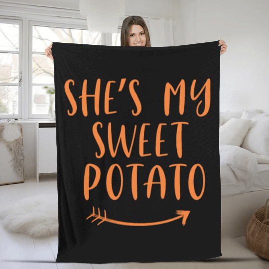 She's My Sweet Potato | I Yam Fleece Blankets