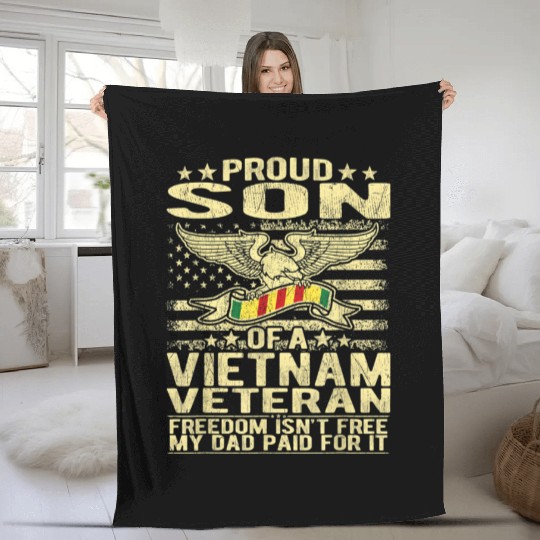 Freedom Isn't Free Proud Son Of A Vietnam Veteran Fleece Blankets