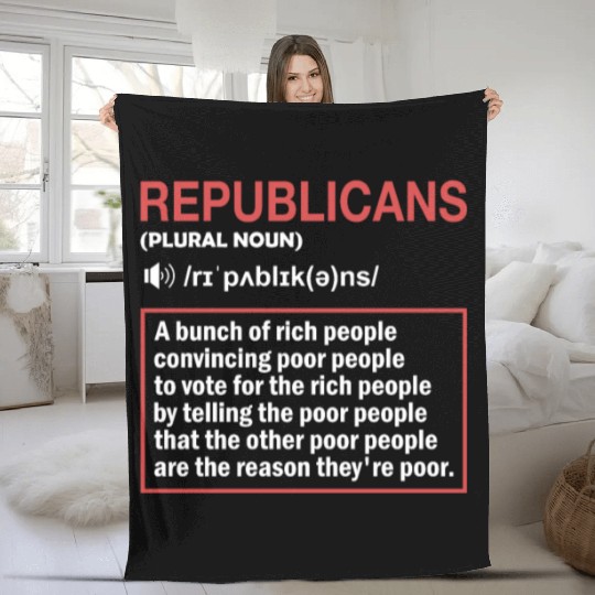 Anti Republicans Definition - Democrat Liberal Fleece Blankets