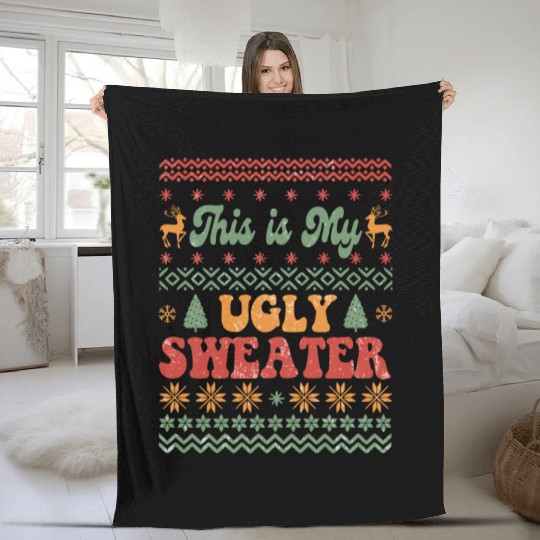 This is my ugly sweater sublimation Fleece Blankets