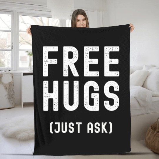 Free Hugs Jusk Ask Fleece Blankets