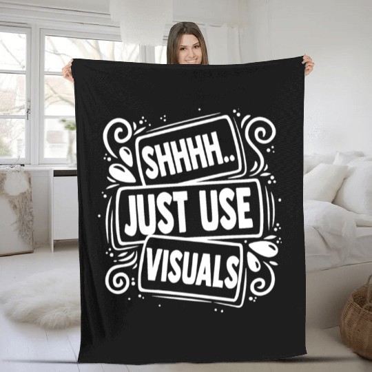 Novelty Shh Just Use Visuals Special-Ed Fleece Blankets