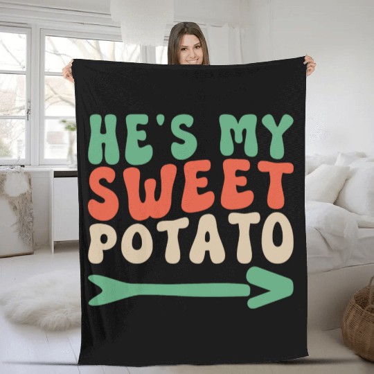 Groovy He's My Sweet Potato Couple's Matching Fleece Blankets
