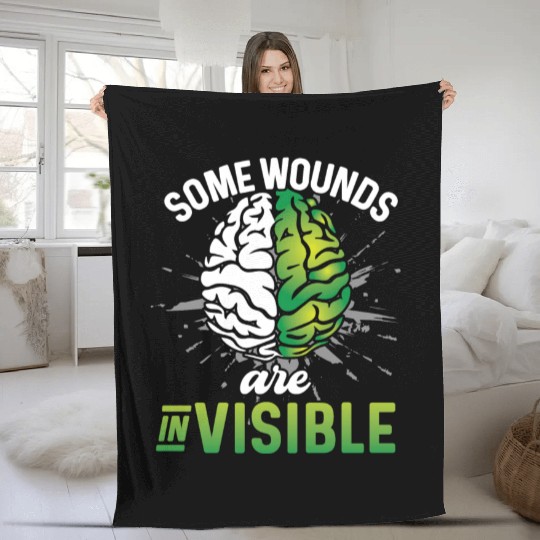 Mental Health Some Wounds Are Invisible Fleece Blankets