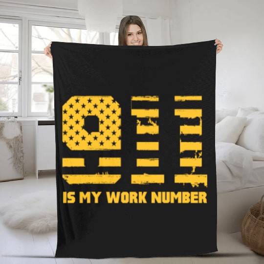 911 Is My Work Number Fleece Blankets