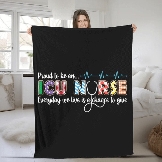 Proud ICU Nurse Appreciation Fleece Blankets