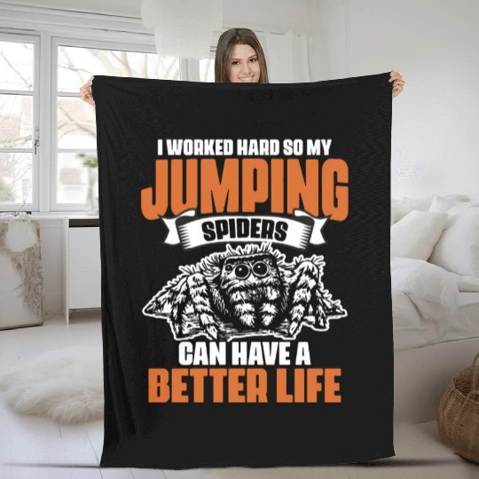 I Work Hard Funny Jumping Spider Collector A Fleece Blankets
