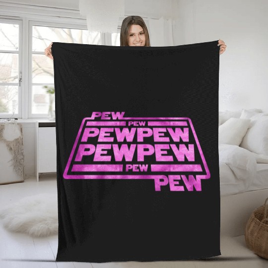 Pew Pew Pew Fleece Blankets