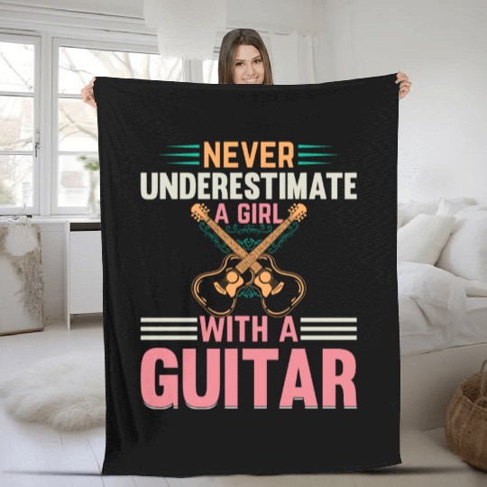 Music Guitarist - Never Underestimate A Girl With Fleece Blankets