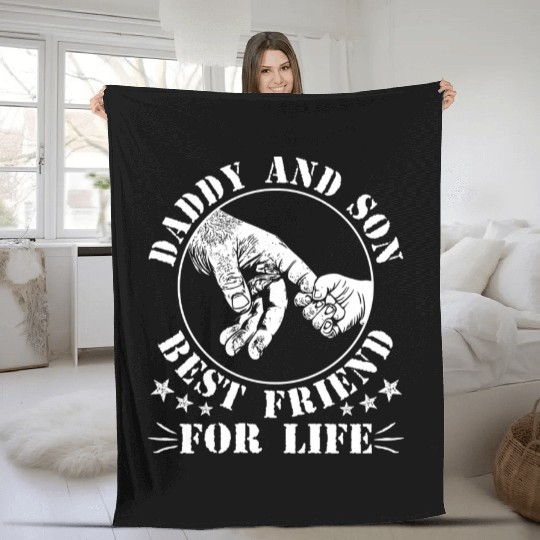 Daddy and Son Best Friend For Life Fleece Blankets