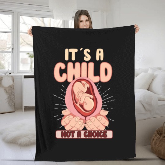Anti Abortion Conservative Pro Life Sign Gift Fleece Blankets