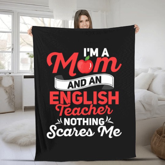 I'm A Mom And An English Teacher Grammar Fleece Blankets