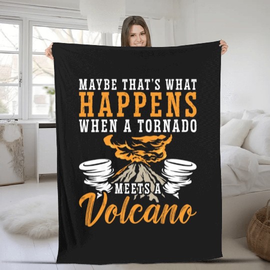 Tornadoes Maybe That's What Happens Storm Chasing Fleece Blankets